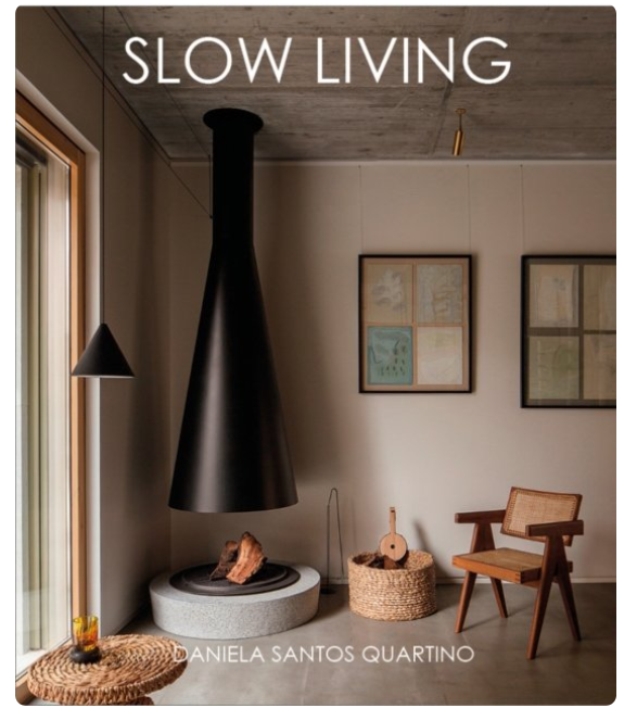 Forsiden av boken Slow Living av Daniela Santos Quartino – coffee table-bok om rolige hjem, arkitektur og harmonisk design.